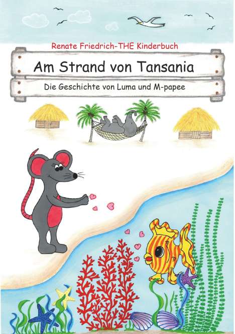 Renate Friedrich: Am Strand von Tansania, Buch