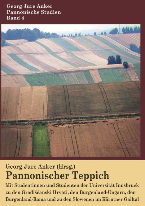 Georg Jure Anker: Anker, G: Pannonischer Teppich, Buch