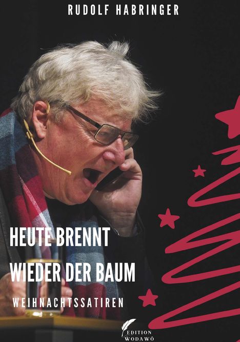 Habringer Rudolf: Heute brennt wieder der Baum, Buch