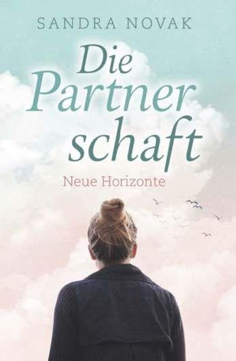 Sandra Novak: Die Partnerschaft, Buch