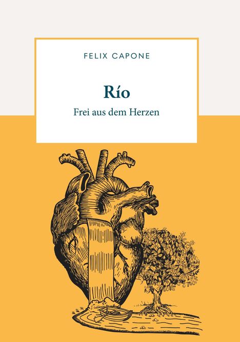 Felix Capone: Capone, F: Río, Buch