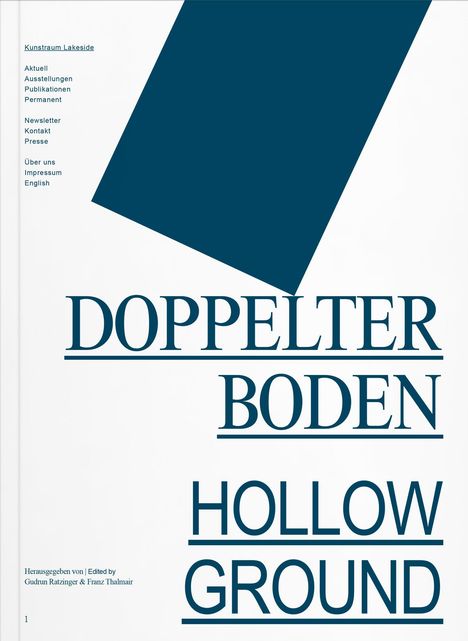 Kunstraum Lakeside: Doppelter Boden / Hollow Ground, Buch