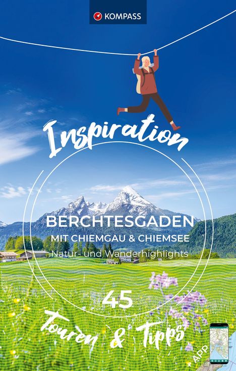 KOMPASS Inspiration Berchtesgaden und Chiemgau mit Chiemsee, Buch