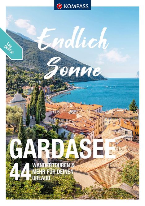 KOMPASS Endlich Sonne - Gardasee, Buch