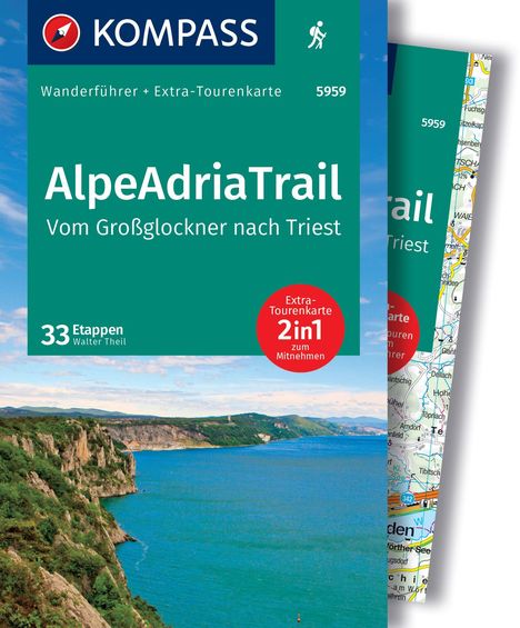 Walter Theil: KOMPASS Wanderführer AlpeAdriaTrail, Vom Großglockner nach Triest, 33 Etappen mit Extra-Tourenkarte, Buch