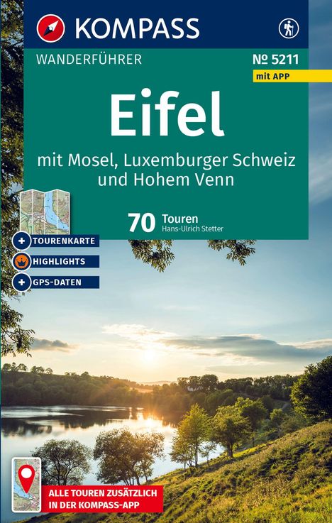 KOMPASS Wanderführer Eifel mit Mosel, Luxemburger Schweiz und Hohem Venn, 70 Touren mit Extra-Tourenkarte, Buch