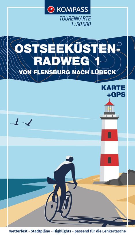 KOMPASS Fahrrad-Tourenkarte Ostseeküstenradweg 1, von Flensburg nach Lübeck 1:50.000, Buch