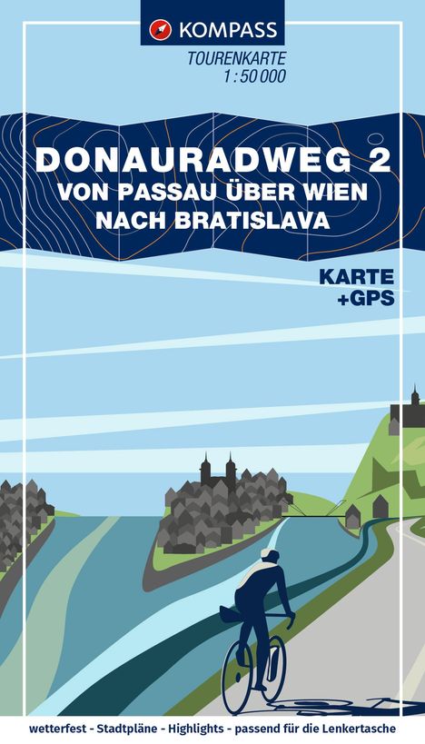 KOMPASS Fahrrad-Tourenkarte Donauradweg 2, von Passau über Wien nach Bratislava 1:50.000, Buch