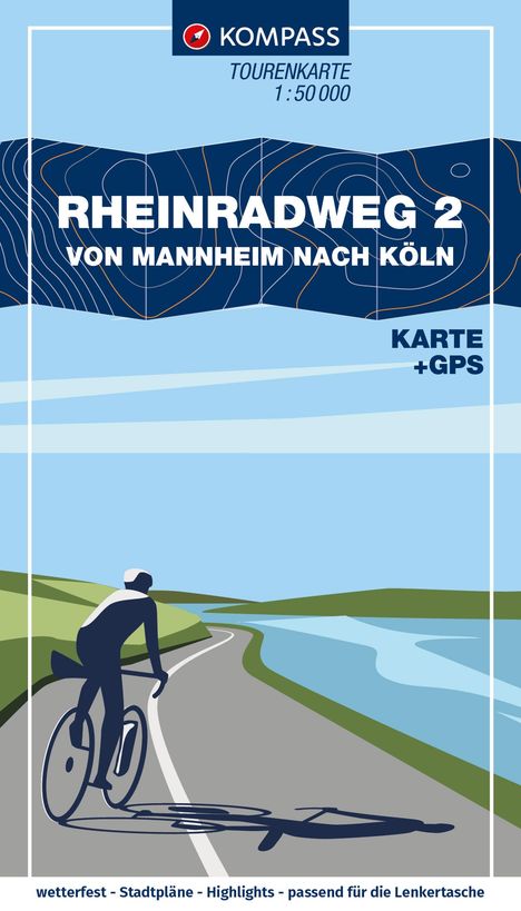 KOMPASS Fahrrad-Tourenkarte Rheinradweg 2, von Mannheim nach Köln 1:50.000, Buch