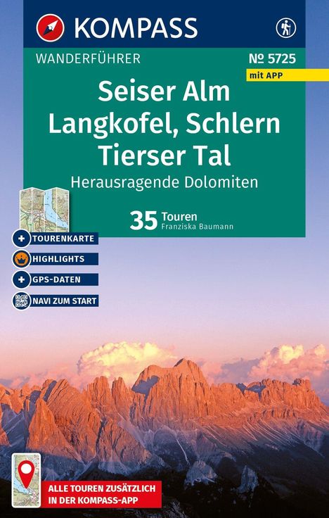 Kompass Wanderführer No 5725. Seiser Alm, Langkofel, Schlern, Tierser Tal. 35 Touren. Illustration von Dolomiten bei Sonnenaufgang.