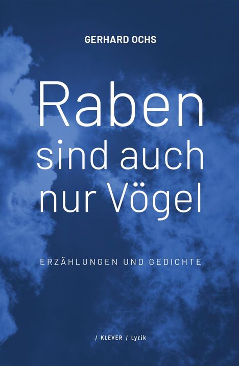 Gerhard Ochs: Raben sind auch nur Vögel, Buch