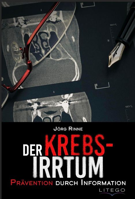 Jörg Rinne: Der Krebs-Irrtum, Buch