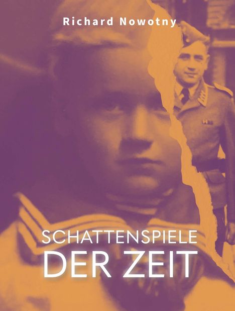 Richard Nowotny: Schattenspiele der Zeit, Buch