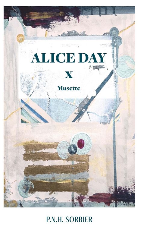 P. N. H. Sorbier: Alice Day, Buch