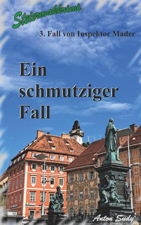 Anton Sudy: Ein schmutziger Fall, Buch