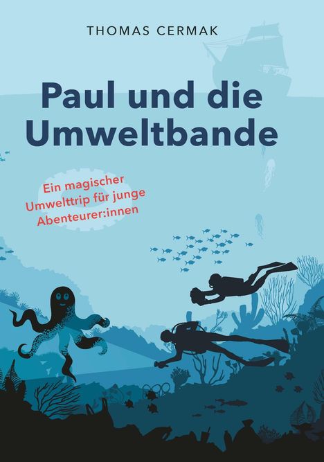 Thomas Cermak: Paul und die Umweltbande, Buch