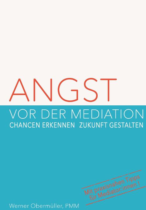 Werner Obermüller: Angst vor der Mediation, Buch