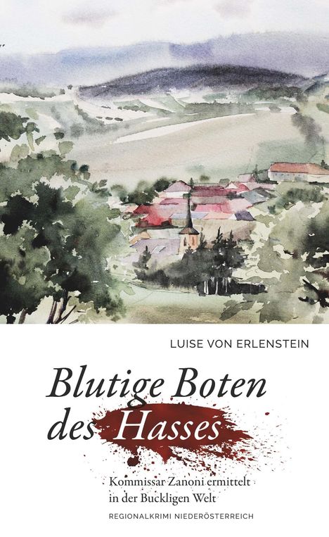 Luise von Erlenstein: Blutige Boten des Hasses, Buch