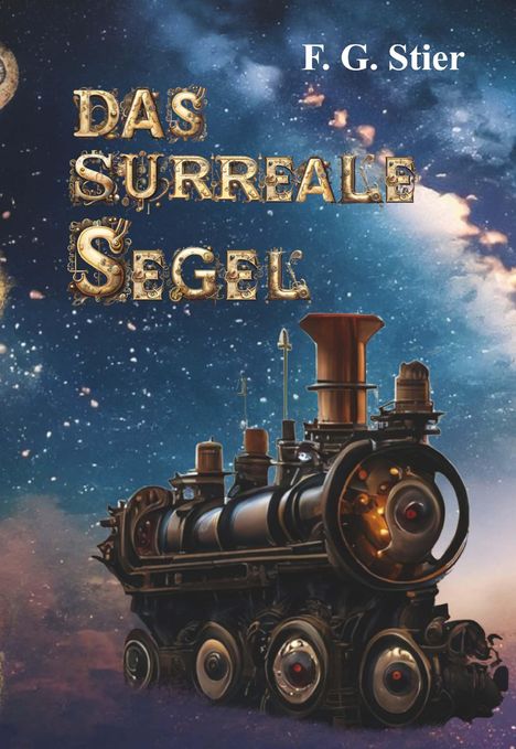 F. G. Stier: Das surreale Segel, Buch