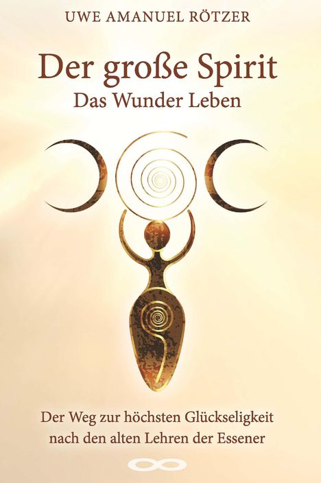 Uwe Amanuel Rötzer: Der große Spirit, Buch