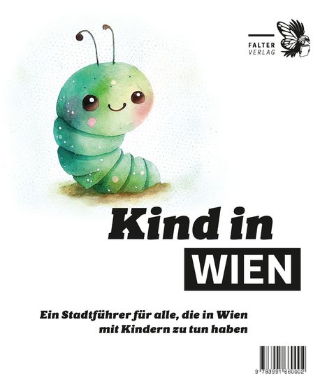 Kind in Wien. Ein Stadtführer für alle, die in Wien mit Kindern zu tun haben. Illustration: Süße, grüne Raupe, lächelt.