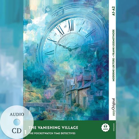"The Vanishing Village", "The Pocketwatch Time Detectives", Illustration: Uhr über Dorf in verträumten Farben.