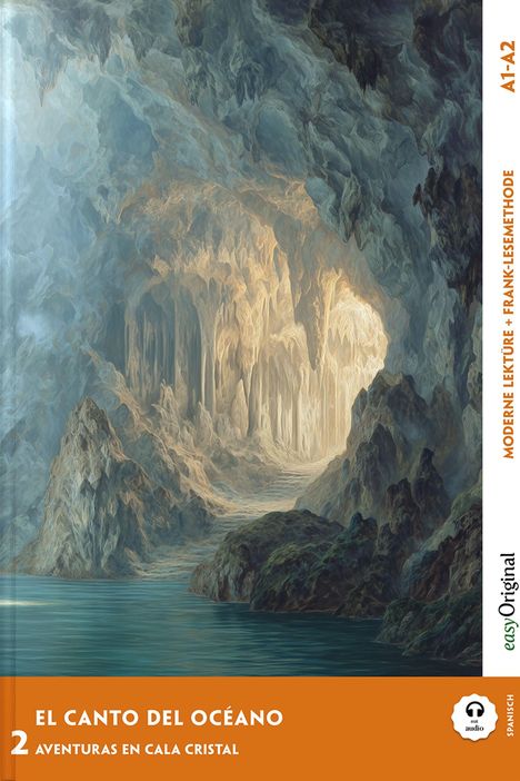 Text: "EL CANTO DEL OCÉANO", "AVENTURAS EN CALA CRISTAL", "MODERNE LEKTÜRE + FRANK-LESEMETHODE". Gemälde einer Meeresgrotte.