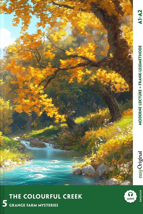 "The Colourful Creek", "Grange Farm Mysteries 5", A1-A2, Herbstbäume am Bach in leuchtendem Orange und Gelb.
