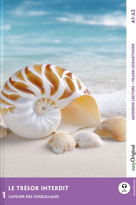 „LE TRÉSOR INTERDIT“, Muscheln am Strand, türkisblaues Meer im Hintergrund, Buchcover-Illustration.