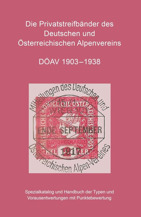 Michael Frank: Die Privatstreifbänder des Deutschen und Österreichischen Alpenvereins, Buch