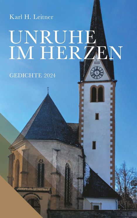 Karl Heinrich Leitner: Unruhe im Herzen, Buch
