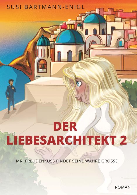 Susi Bartmann: Der Liebesarchitekt 2, Buch