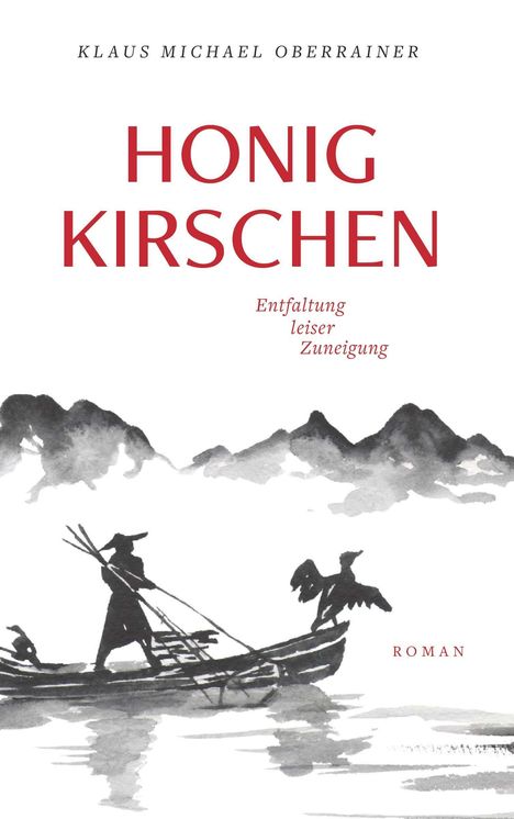 Klaus Michael Oberrainer: Honigkirschen, Buch