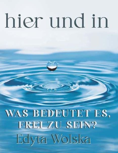 Edyta Wolska: hier und in, Buch