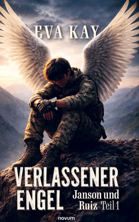 Titel: "VERLASSENER ENGEL". Autor: EVA KAY. Szene: Ein Soldat mit Engelsflügeln sitzt nachdenklich auf einem Felsen.