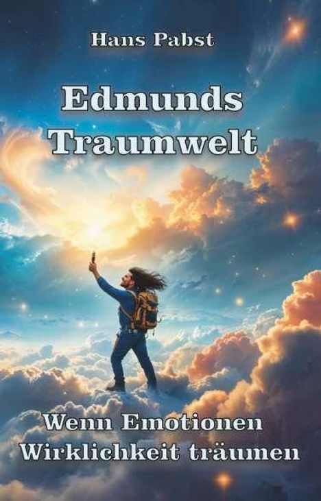 "Edmunds Traumwelt. Wenn Emotionen Wirklichkeit träumen." Ein Mann mit Rucksack steht auf Wolken und streckt die Hand aus.