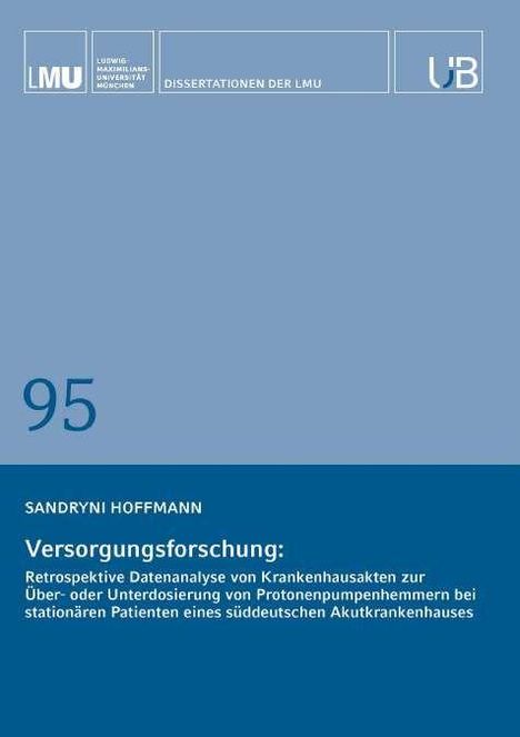 Oben "DISSERTATIONEN DER LMU". Titel: "Versorgungsforschung". Autor: Sandryni Hoffmann. Große Zahl: 95.