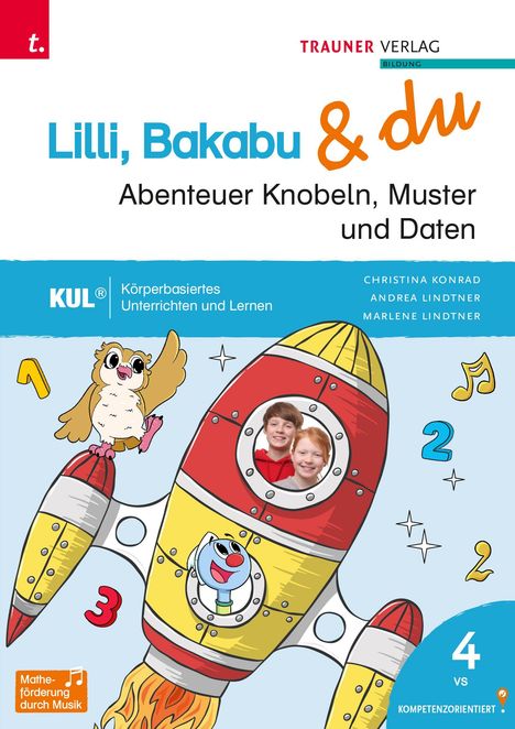 "Lilli, Bakabu & du: Abenteuer Knobeln, Muster und Daten." Eine Rakete, Eule, Kinderfoto und Musiknoten sind sichtbar.