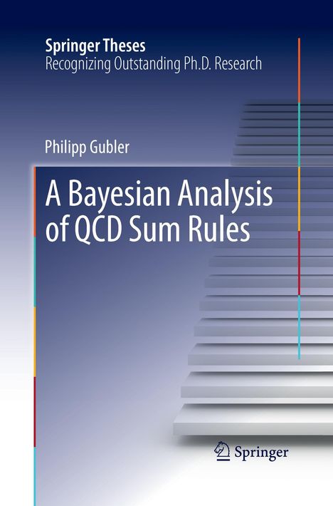 Philipp Gubler: A Bayesian Analysis of QCD Sum Rules, Buch