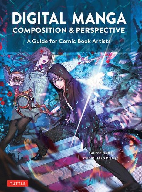 Rui Tomono: Digital Manga Composition &amp; Perspective, Buch