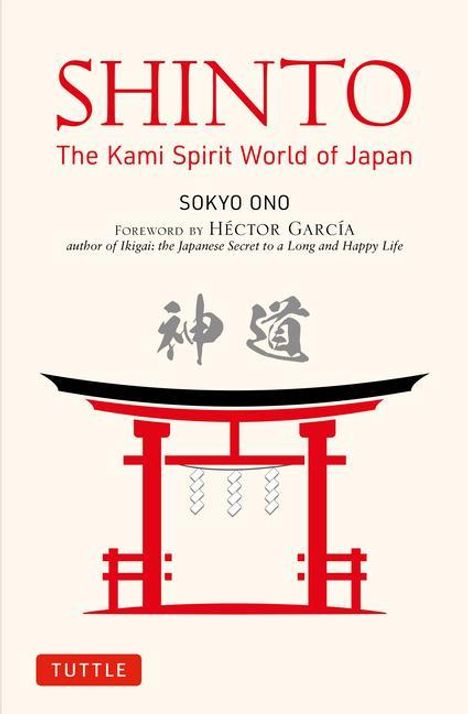 Sokyo Ono: Shinto: The Kami Spirit World of Japan, Buch