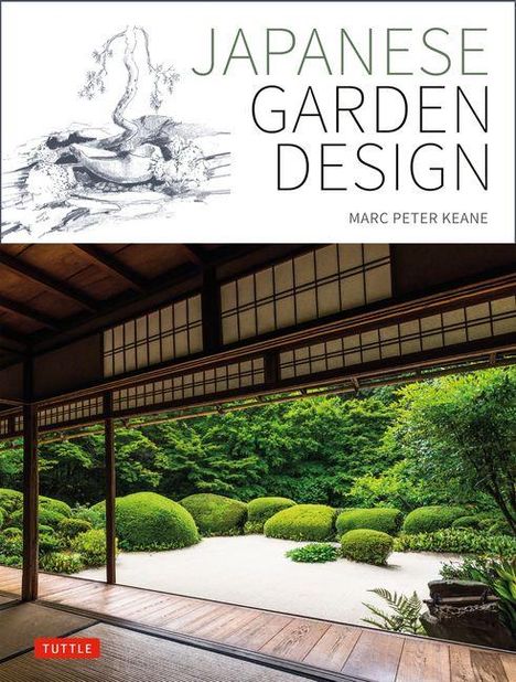 "JAPANESE GARDEN DESIGN" steht oben, darunter "Marc Peter Keane". Eine japanische Gartenansicht durch ein traditionelles Haus.