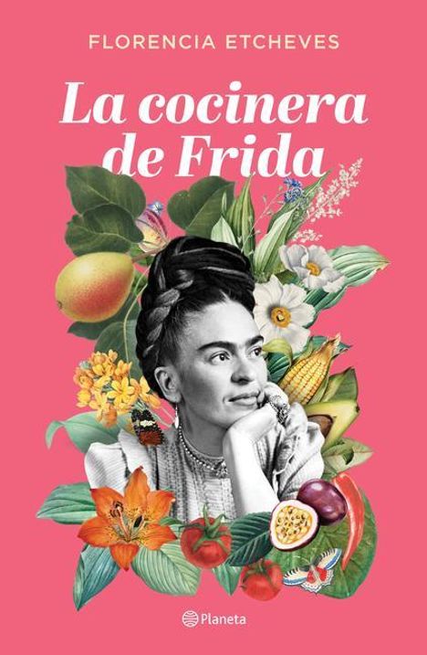 Florencia Etcheves: La Cocinera de Frida, Buch