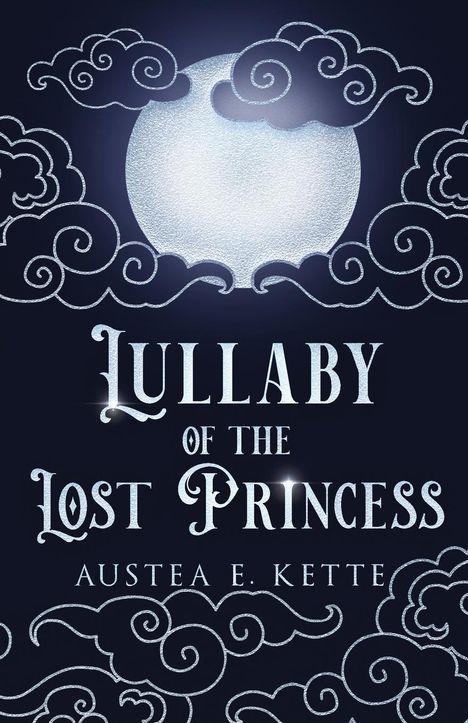 Austea Eve Kette: Lullaby of the Lost Princess, Buch