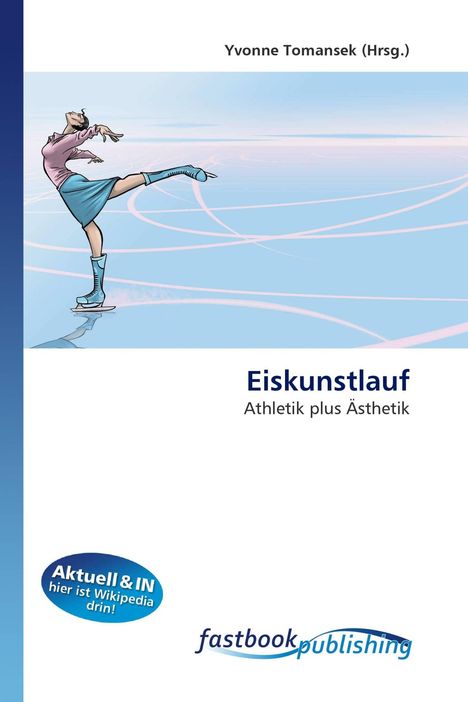 Titel: "Eiskunstlauf: Athletik plus Ästhetik". Illustration einer Eiskunstläuferin in eleganter Pose.