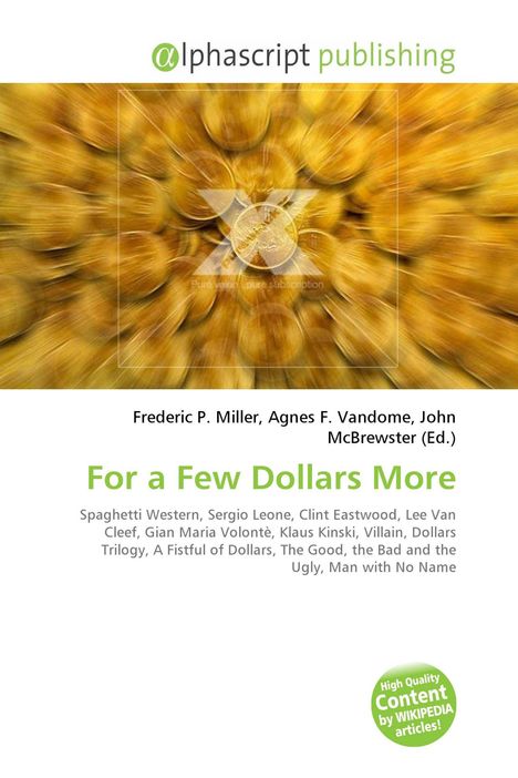 Für einen Blinden: "For a Few Dollars More" steht groß, darunter Namen der Herausgeber. Hintergrund zeigt unscharfe Goldmünzen.