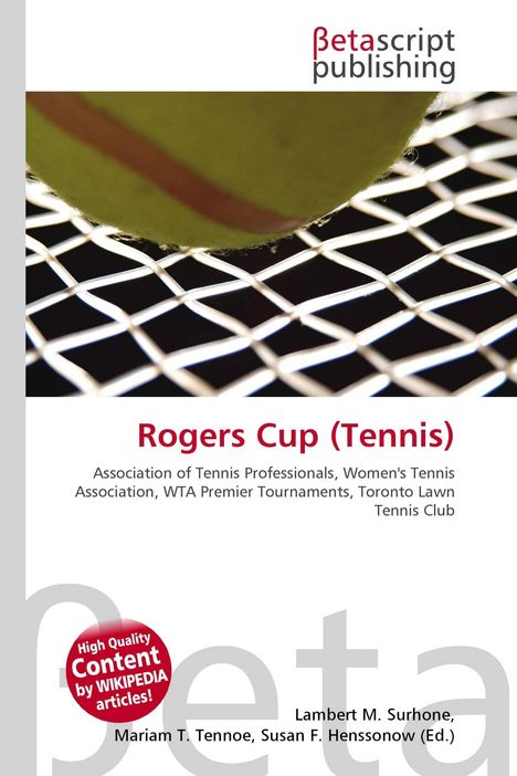 "Rogers Cup (Tennis)" steht groß, darunter Text zum Tennis und Turnieren. Ein Tennisball auf Tennisschläger-Saiten.