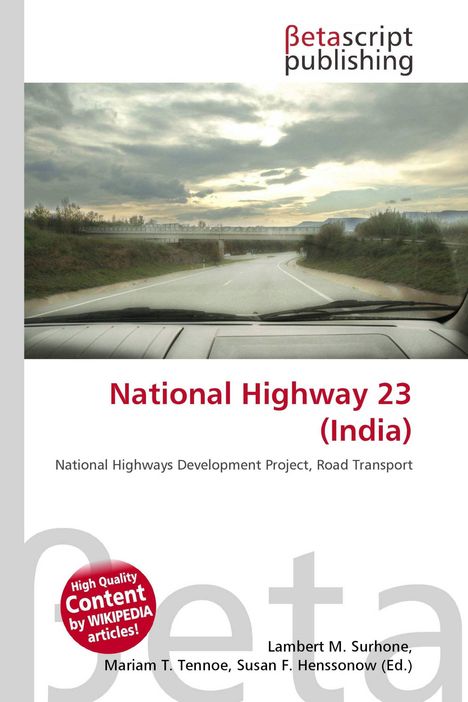 "National Highway 23 (India)", Betascript Publishing; Bild einer Landstraße mit bewölktem Himmel im Hintergrund.