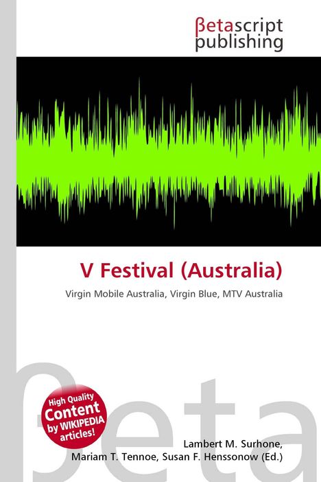 Text: "V Festival (Australia)", "Virgin Mobile Australia, Virgin Blue, MTV Australia", "High Quality Content by WIKIPEDIA articles!". Logo von Betascript Publishing oben, grüner Schallwellen-Illustration.