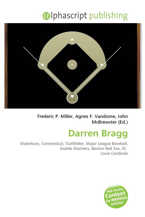 Alphascript Publishing. Frederic P. Miller et al. Darren Bragg, Baseball-Spieler. Baseballfeld-Illustration.